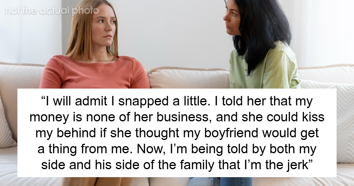 Lady Irked That BF’s Mom Demands She Split Her $140K Annual Income With Him, Finally Snaps